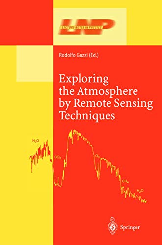 Exploring the Atmosphere by Remote Sensing Techniques (Lecture Notes in Physics, 607)
