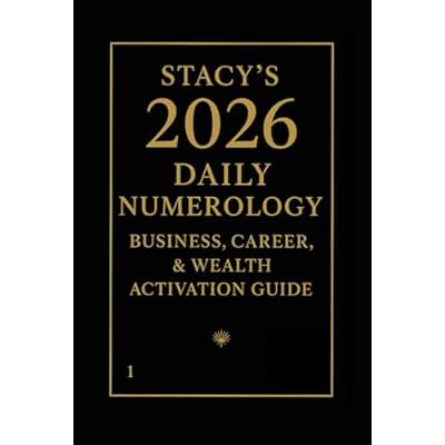 Stacy&rsquo;s 2026 Daily Numerology Business, Career, & Wealth Activation Guide