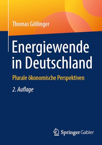 Energiewende in Deutschland: Plurale ökonomische...