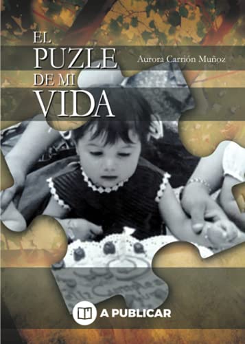 El puzle de mi vida