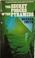 The Secret Forces of the Pyramids 0890831149 Book Cover