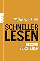 Schneller lesen - besser verstehen 3499623781 Book Cover