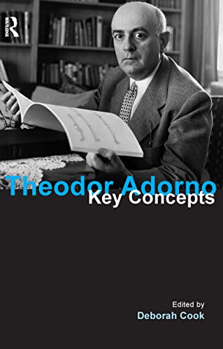 Theodor Adorno (Key Concepts)