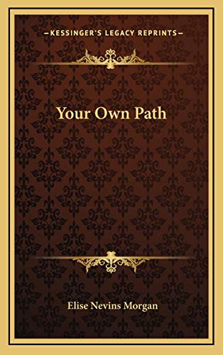 Your Own Path