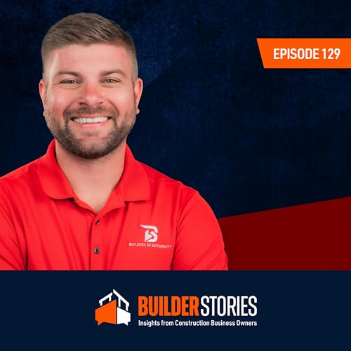 Make Marketing Your Competitive Edge | Adam McChesney of Builders of Authority
