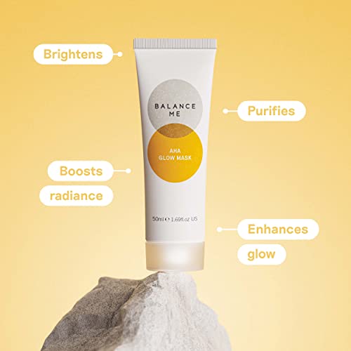 Balance Me Aha Glow Mask – With Glycolic Acid – Brighten, Plump And Purify – Triple-Action Exfoliation – Youthful Radiance – For All Skin Types – Natural, Vegan & Cruelty Free – Made In Uk – 50Ml #TOP2