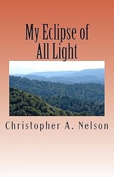 Paperback My Eclipse of All Light: Shedding Light Book