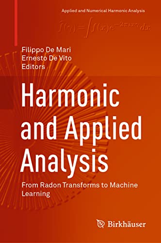 Harmonic and Applied Analysis: From Radon Transforms to Machine Learning (Applied and Numerical Harmonic Analysis) view 2