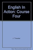 English In Action: Course Four B000Z2LVQU Book Cover