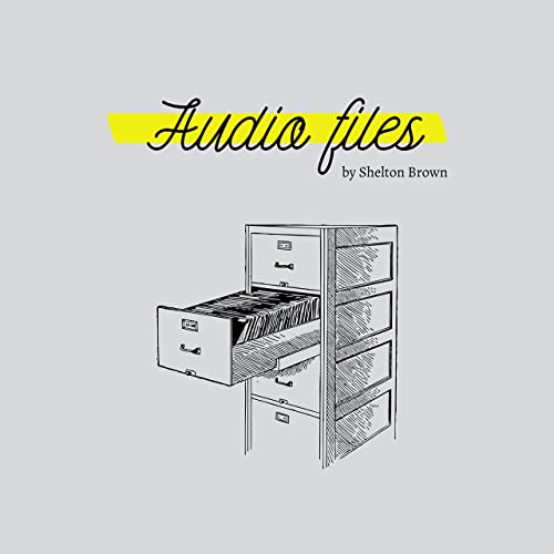 Audio Files Podcast Por Shelton Brown arte de portada