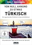 Von Null Ahnung zu etwas Türkisch: Ein spannender Einblick in Sprache & Kultur