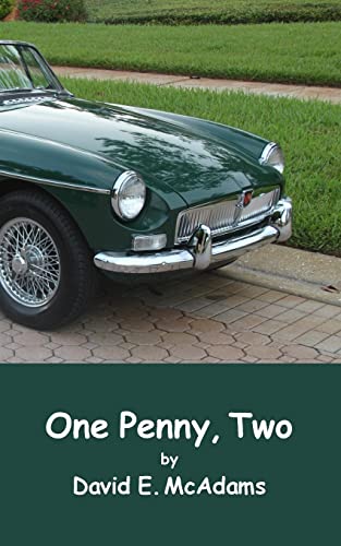 One Penny, Two: How one penny became $41,943.04 in just 23 days. (Math Books for Children)