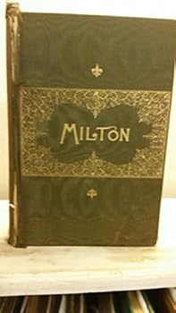 Hardcover The Poetical Works of John Milton with Memoir, Etc. Book