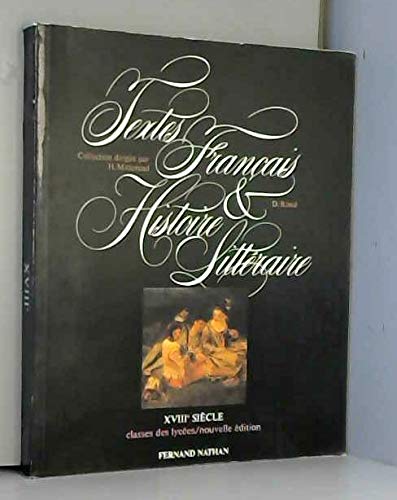 Textes français et histoire littéraire Tome 2 : XVIIIe siècle[Livre de l'élève]
