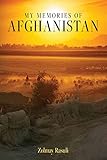 My Memories of Afghanistan