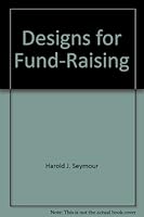 Designs for Fund-Raising 0930807073 Book Cover