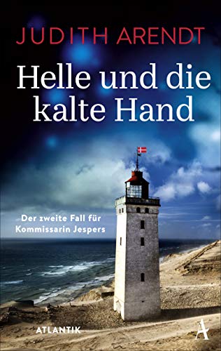Helle und die kalte Hand: Der zweite Fall für Kommissarin Jespers