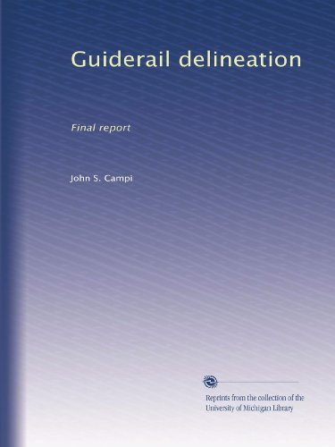 Guiderail delineation: Final report