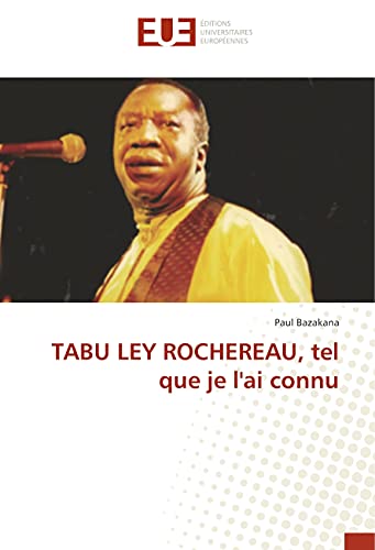 Photo de TABU LEY ROCHEREAU, tel que je l'ai connu