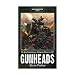 Gunheads (Warhammer 40,000 Novels: Imperial Guard)