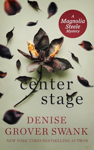 Center Stage (Magnolia Steele Mystery Book 1)