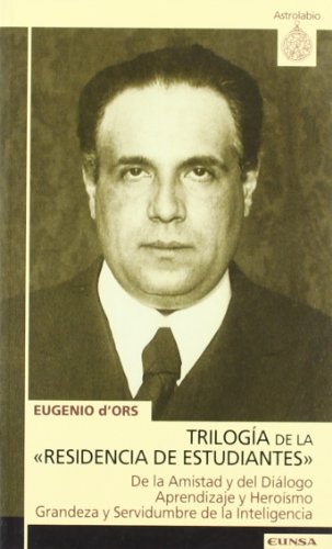 Trilogía de la "Residencia de estudiantes" (Astrolabio)