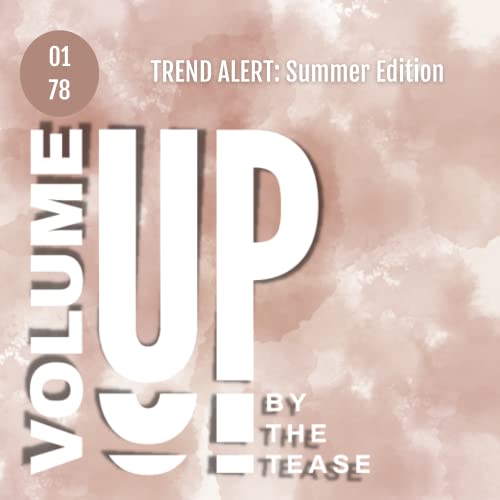 TREND ALERT: Summer Edition