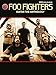 Foo Fighters Guitar Tab Anthology | Guitar Songbook with Full Notation and Tablature | 17 Rock Hits Including Everlong, Best of You, My Hero, and Times Like These