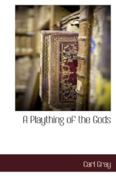 Paperback A Plaything of the Gods Book