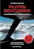  Pilotensichtungen und UFO-Detektion im cislunaren Raum: Mit den Ergebnissen einer Pilotenbefragung