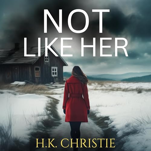 Not Like Her by H.K. Christie episode artwork