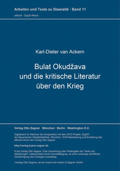 Bulat Okudzava und die kritische Literatur ueber den Krieg