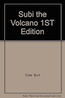 Subi the Volcano 1ST Edition B001FBO7AM Book Cover