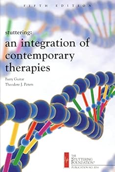 Paperback Stuttering: An Integration of Contemporary Therapies Book