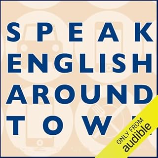 Speak English Around Town Audiobook By Amy Gillett cover art