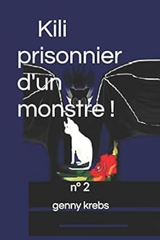 Paperback Kili, prisonnier d'un monstre !: n°2 [French] Book