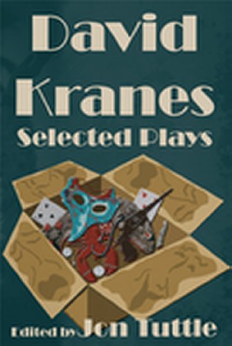 David Kranes Selected Plays