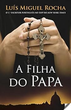 (PORT).A FILHA DO PAPA.(LITERATURA) - Book #4 of the Vatican