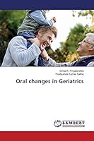 Oral changes in Geriatrics 365971531X Book Cover