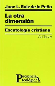 Paperback La otra dimensión: Escatología cristiana Book