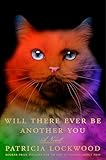 Will There Ever Be Another You: A Novel
