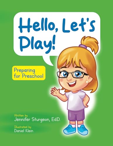 Hello, Let's Play! Preparing for Preschool