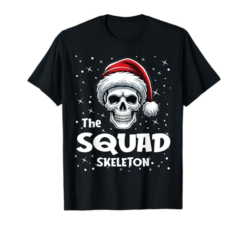 Squad Skeleton Funny Christmas Family Matching Maglietta
