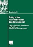 brinkhoffs kaufen  Erfolg in der massenmedialen Sportpräsentation: Die 28. Olympischen Sommerspiele als Produkt des öffentlich-rechtlichen Rundfunks