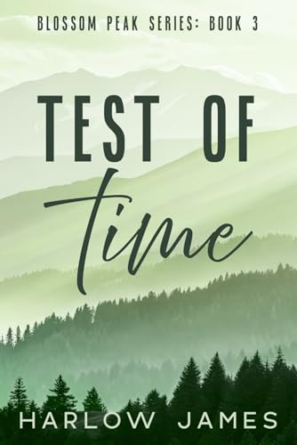 Test of Time: Blossom Peak Book 3 (Discreet Edition) (Blossom Peak Discreet Paperbacks)