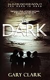 The Dark: A Young Adult Dystopian Adventure (Interland Book #3)
