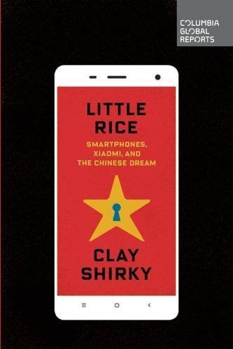 Little Rice by Clay Shirky (2015-10-29)