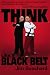 Think Like a Black Belt
