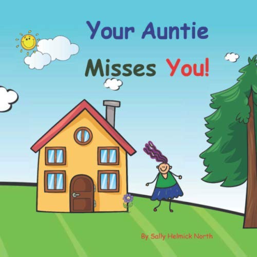 Your Auntie Misses You!