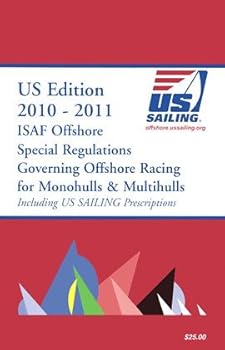 Paperback ISAF Offshore Special Regulations Governing Offshore Racing for Monohulls & Multihulls (Including US Sailing Prescriptions) Book